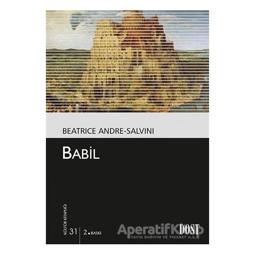 Babil - Beatrice Andre - Salvini - Dost Kitabevi Yayınları