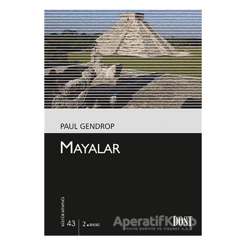 Mayalar - Paul Gendrop - Dost Kitabevi Yayınları