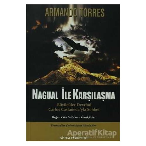 Nagual İle Karşılaşma - Armando Torres - Sistem Yayıncılık