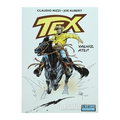 Tex Özel Albüm Sayı: 15 Yalnız Atlı! - Claudıo Nizzi - Oğlak Yayıncılık