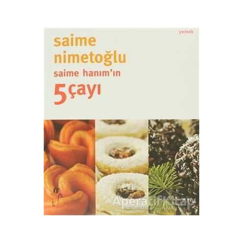 Saime Hanım’ın 5 Çayı - Saime Nimetoğlu - Oğlak Yayıncılık
