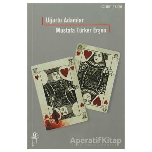Uğurlu Adamlar - Mustafa Türker Erşen - Oğlak Yayıncılık