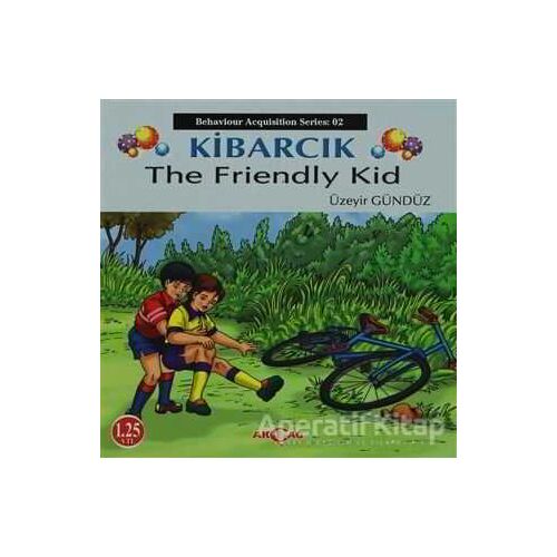 Kibarcık The Friendly Kid - Üzeyir Gündüz - Akçağ Yayınları