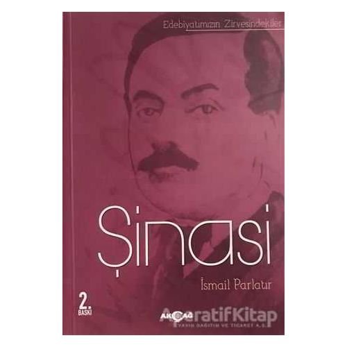 Şinasi - İsmail Parlatır - Akçağ Yayınları