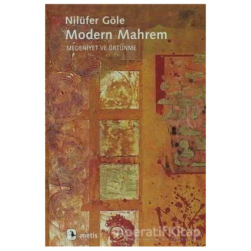 Modern Mahrem - Nilüfer Göle - Metis Yayınları