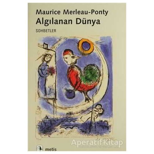 Algılanan Dünya - Maurice Merleau-Ponty - Metis Yayınları