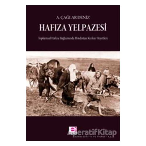 Hafıza Yelpazesi - A. Çağlar Deniz - E Yayınları