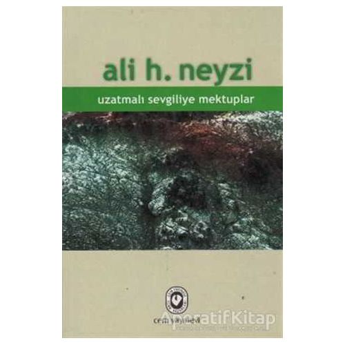 Uzatmalı Sevgiliye Mektuplar - Ali H. Neyzi - Cem Yayınevi