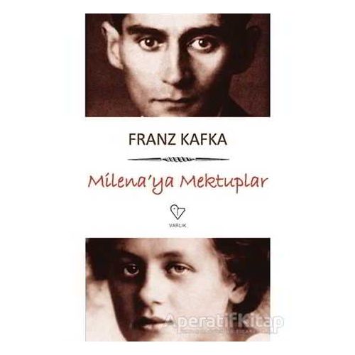 Milenaya Mektuplar - Franz Kafka - Varlık Yayınları