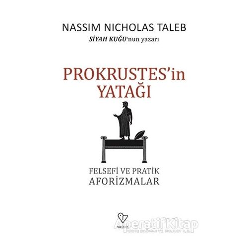 Prokrustesin Yatağı - Nassim Nicholas Taleb - Varlık Yayınları