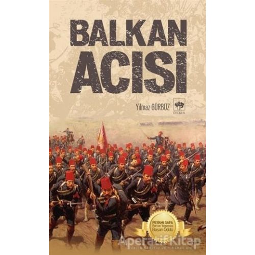 Balkan Acısı - Yılmaz Gürbüz - Ötüken Neşriyat