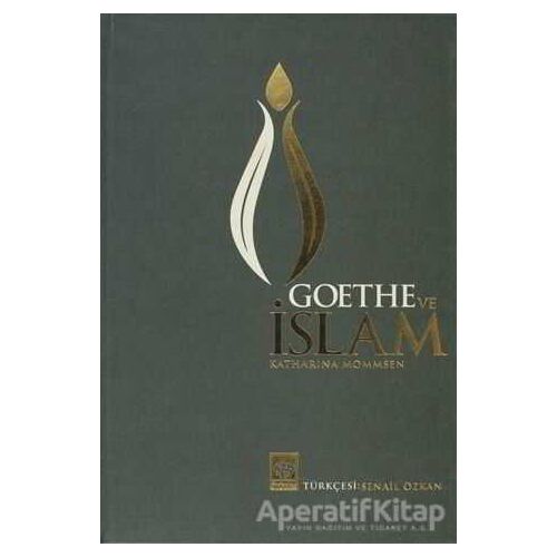 Goethe ve İslam - Katharina Mommsen - Ötüken Neşriyat