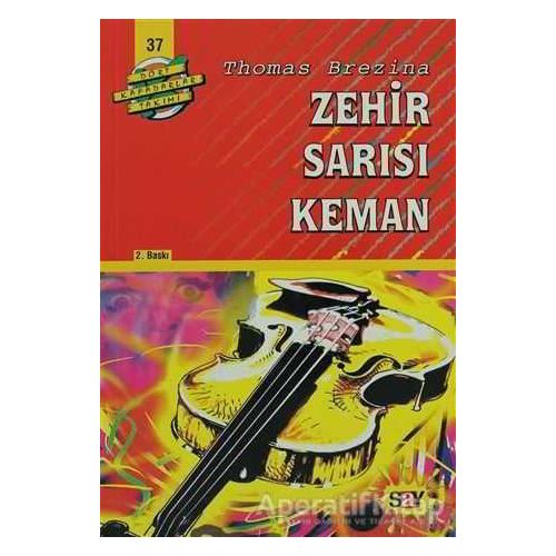 Zehir Sarısı Keman - Thomas Brezina - Say Çocuk