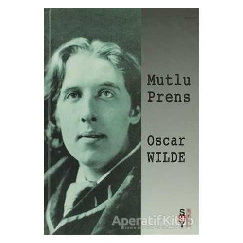Mutlu Prens - Oscar Wilde - Say Yayınları