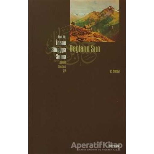 Dağların Sırrı - İhsan Süreyya Sırma - Beyan Yayınları