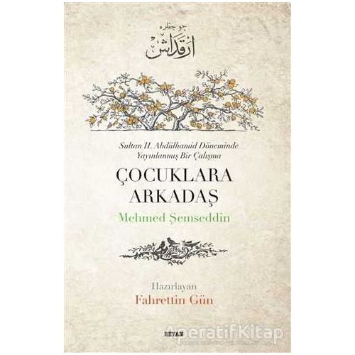 Çocuklara Arkadaş - Mehmed Şemseddin Paşa - Beyan Yayınları