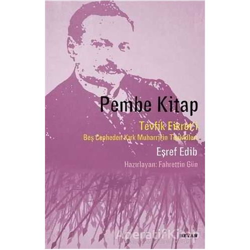 Pembe Kitap - Eşref Edip - Beyan Yayınları