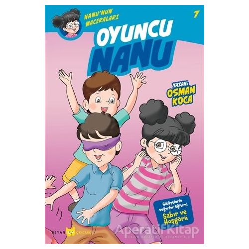 Oyuncu Nanu - Nanunun Maceraları 7 - Osman Koca - Beyan Yayınları