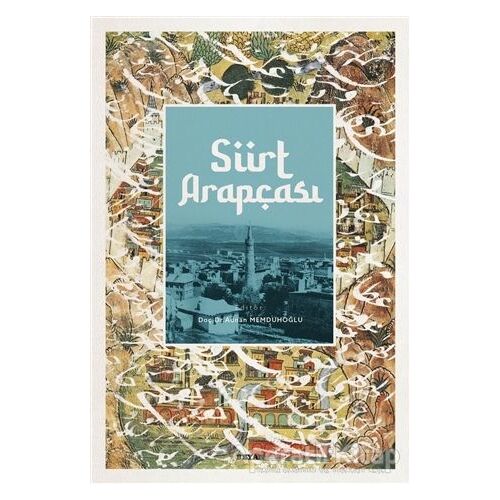 Siirt Arapçası - Adnan Memduhoğlu - Beyan Yayınları