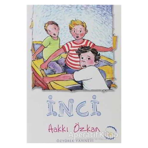 İnci - Hakkı Özkan - Özyürek Yayınları