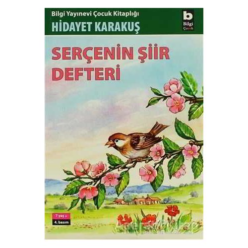 Serçenin Şiir Defteri - Hidayet Karakuş - Bilgi Yayınevi