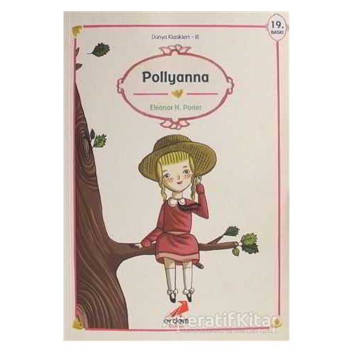 Pollyanna - Eleanor H. Porter - Erdem Çocuk