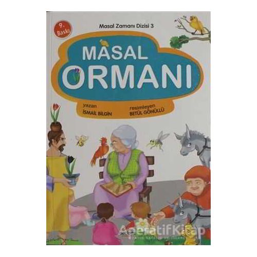 Masal Ormanı - İsmail Bilgin - Erdem Çocuk