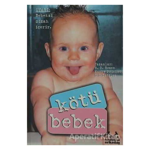 Kötü Bebek - R. D. Rosen - Arkadaş Yayınları