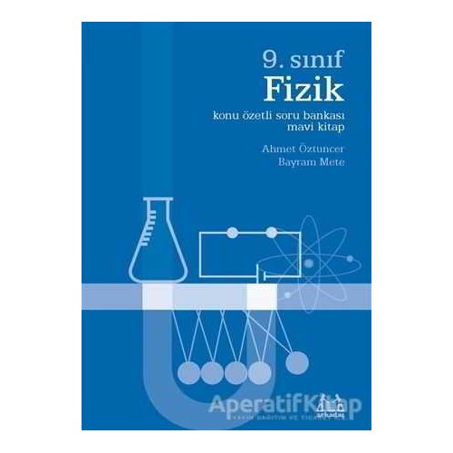 9. Sınıf Fizik Konu Özetli Soru Bankası - Mavi Kitap - Bayram Mete - Arkadaş Yayınları