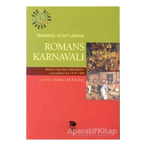 Romans Karnavalı - Emmanuel Le Roy Ladurie - İmge Kitabevi Yayınları