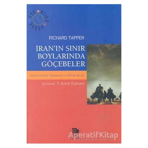 İranın Sınır Boylarında Göçebeler - Richard Tapper - İmge Kitabevi Yayınları