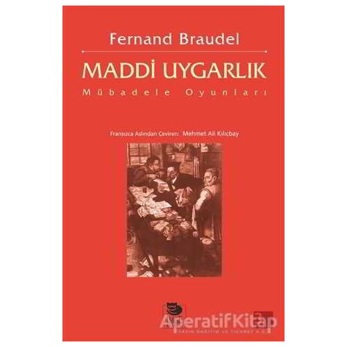 Maddi Uygarlık: Mübadele Oyunları - Fernand Braudel - İmge Kitabevi Yayınları