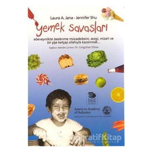 Yemek Savaşları - Laura A. Jana - İmge Kitabevi Yayınları