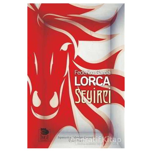 Seyirci - Federico Garcia Lorca - İmge Kitabevi Yayınları