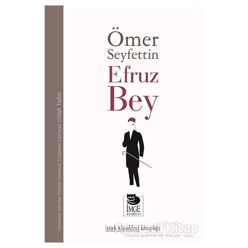 Efruz Bey - Ömer Seyfettin - İmge Kitabevi Yayınları