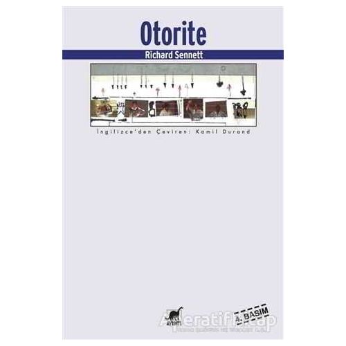 Otorite - Richard Sennett - Ayrıntı Yayınları