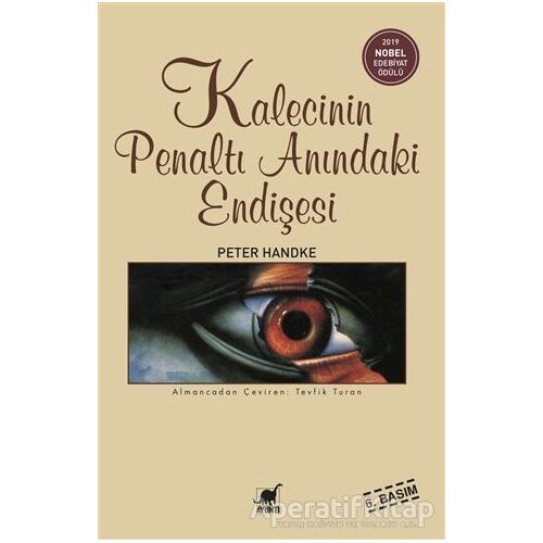 Kalecinin Penaltı Anındaki Endişesi - Peter Handke - Ayrıntı Yayınları