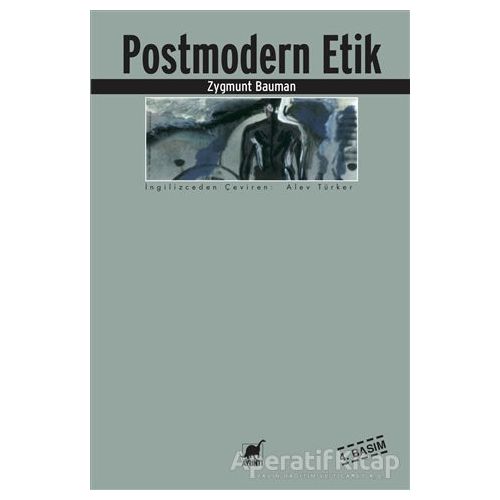 Postmodern Etik - Zygmunt Bauman - Ayrıntı Yayınları