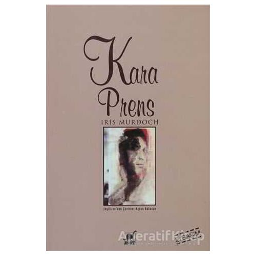 Kara Prens - Iris Murdoch - Ayrıntı Yayınları