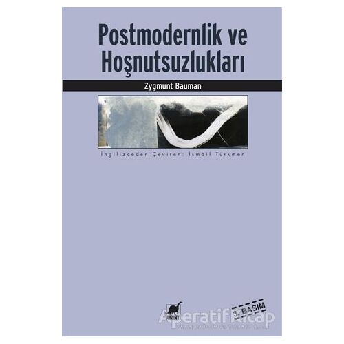 Postmodernlik ve Hoşnutsuzlukları - Zygmunt Bauman - Ayrıntı Yayınları