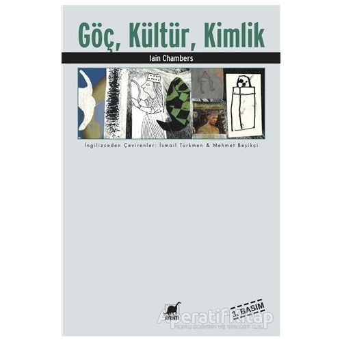 Göç, Kültür, Kimlik - Iain Chambers - Ayrıntı Yayınları