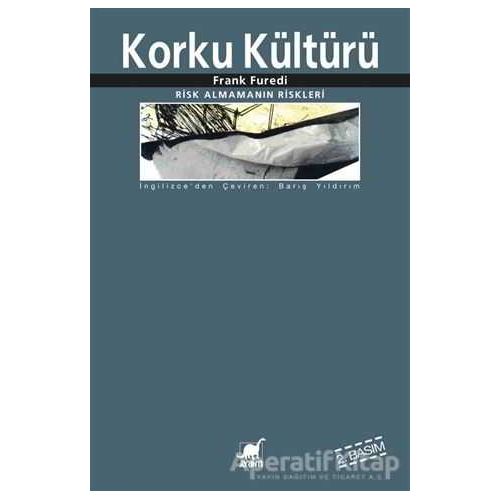 Korku Kültürü - Frank Furedi - Ayrıntı Yayınları