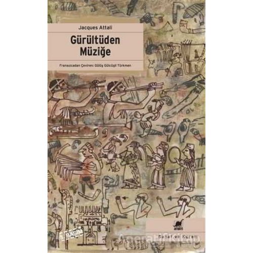 Gürültüden Müziğe - Jacques Attali - Ayrıntı Yayınları