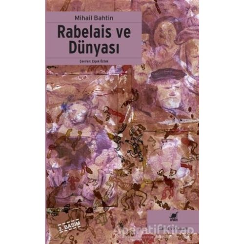 Rabelais ve Dünyası - Mikhail Bakhtin - Ayrıntı Yayınları