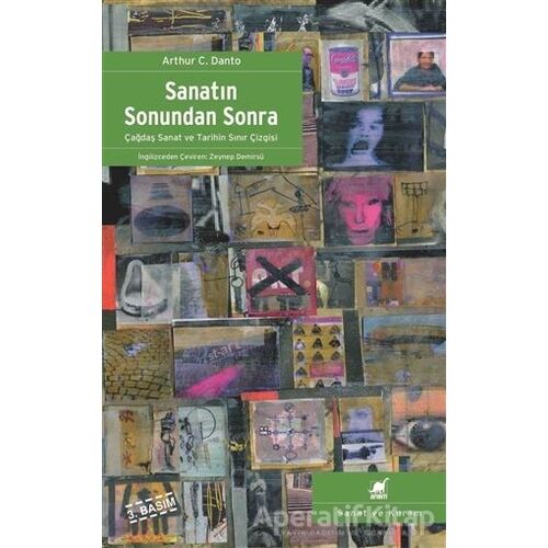 Sanatın Sonundan Sonra - Arthur C. Danto - Ayrıntı Yayınları