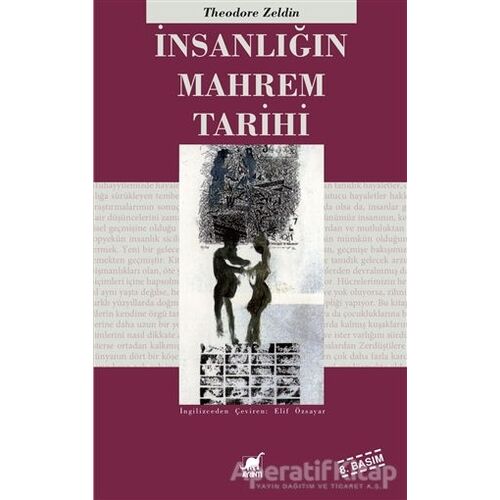 İnsanlığın Mahrem Tarihi - Theodore Zeldin - Ayrıntı Yayınları