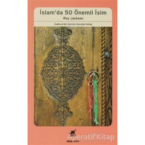 İslam’da 50 Önemli İsim - Roy Jackson - Ayrıntı Yayınları