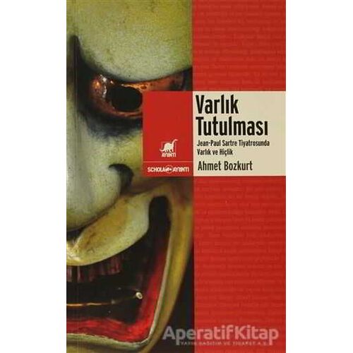 Varlık Tutulması - Ahmet Bozkurt - Ayrıntı Yayınları