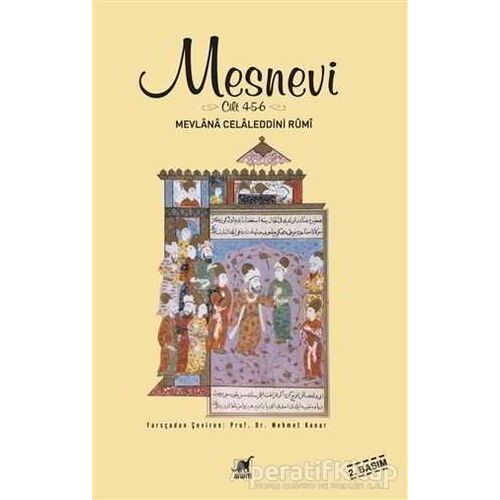 Mesnevi (Cilt 4 - 5 - 6) - Mevlana Celaleddin Rumi - Ayrıntı Yayınları