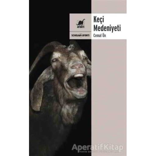 Keçi Medeniyeti - Cemal Un - Ayrıntı Yayınları